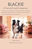 jordan sun of mars  BLACKIE: A True and Loyal Companion