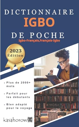 Dictionnaire Igbo de Poche: Igbo-Français, Français-Igbo (La Connexion: Français Igbo) (French Edition)