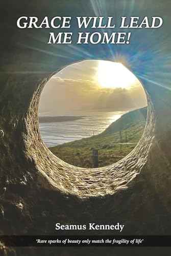 GRACE WILL LEAD ME HOME