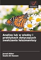 Analiza luk w wiedzy i praktykach dotyczacych zwalczania leiszmaniozy (Polish Edition) 6202326360 Book Cover