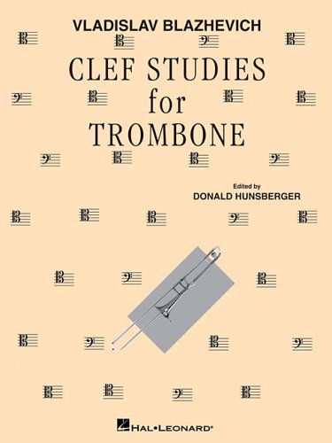 Amazon | Clef Studies for Trombone | Blazhevich, Vladislav, Hunsberger, Donald | Instruction &amp; Study