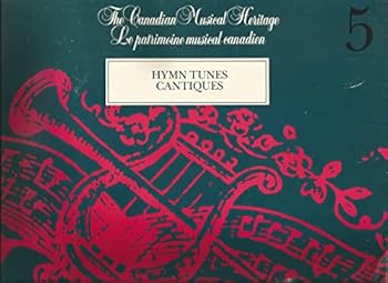 Paperback Hymn Tunes (Canadian Musical Heritage) Book