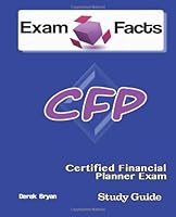 Exam Facts CFP - Certified Financial Planner Exam Study Guide: CFP Exam Prep 1484144554 Book Cover