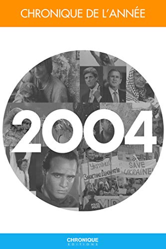 Chronique de l'année 2004 livre En ligne