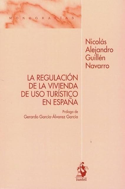 Portada de La regulación de la vivienda de uso turístico en España