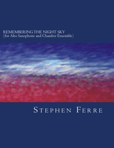 Remembering the Night Sky: (chamber version)
