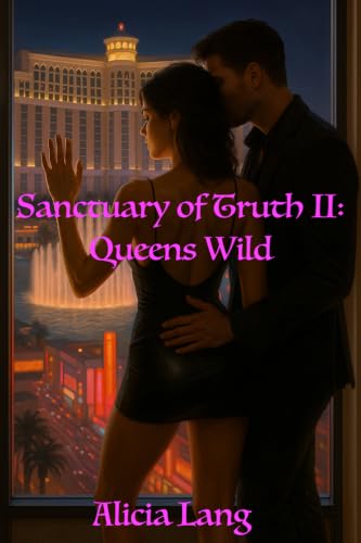 Sanctuary of Truth II: Queens Wild (English Edition)