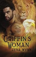 The Griffin's Woman 1958215058 Book Cover