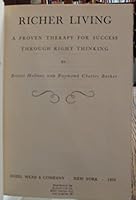 Richer living;: A proven therapy for success through right thinking, B006PVIQ7M Book Cover