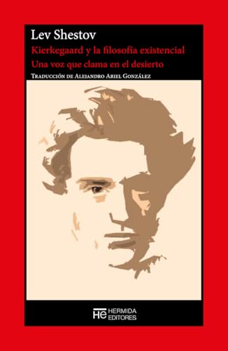 Kierkegaard y la filosofía existencial: Una voz que clama en el desierto (EL JARDIN DE EPICURO)