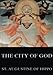 The City Of God: Annotated Edition