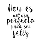 Hoy Es Un Día Perfecto Phrases Espagnoles Pour Enfants Maison Stickers muraux en vinyle 68x85.2cm Culture du tatouage Noir
