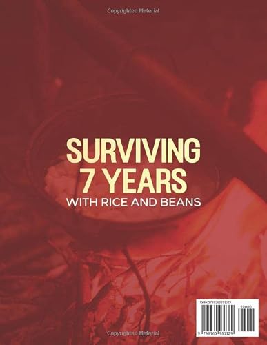 Surviving 7 Years with Rice and Beans: The Prepper's Cookbook on Stockpile Food to Be Totally Prepared for Any Emergency - Thumbnail 2