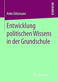 Paperback Entwicklung Politischen Wissens in Der Grundschule [German] Book