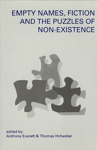Empty Names, Fiction and the Puzzles of Non-Existence (Volume 108) (Lecture Notes)