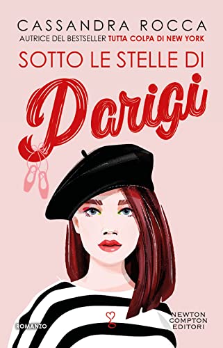 Sotto le stelle di Parigi. Una delle voci più romantiche della narrativa italiana