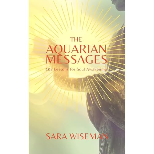 The Aquarian Messages by Sara Wiseman episode artwork