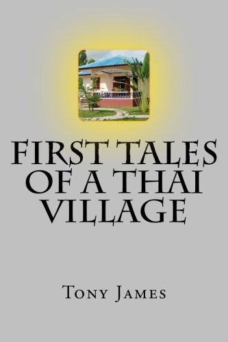 First Tales of a Thai Village