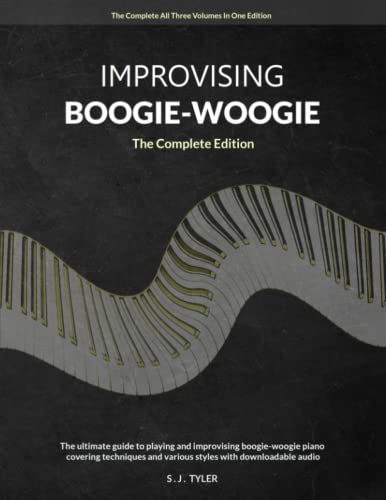 Improvising Boogie-Woogie: The Complete Edition