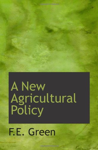 A New Agricultural Policy