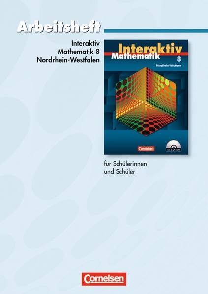 Mathematik interaktiv - Nordrhein-Westfalen / 8. Schuljahr - Standardarbeitsheft: Mit eingelegten Lösungen