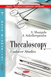 Thecaloscopy: Cadaver Studies (Surgery- Procedures, Complications, and Results)