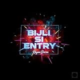 Bijli Si Entry