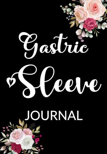 Gastric Sleeve Journal: 2-Month Bariatric Weight Loss Surgery Diary with Meal Planner To Keep Track of Meals, Supplememts, Weight, Water Intake And More On A Daily Basis | For Women.