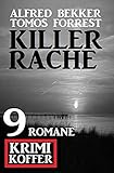  Killerrache: Krimi Koffer 9 Romane