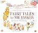 Fairy Tales for Mr. Barker: A Peek-Through Story