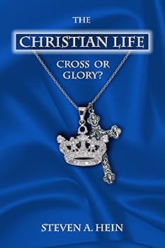 Paperback The Christian Life: Cross or Glory? Book