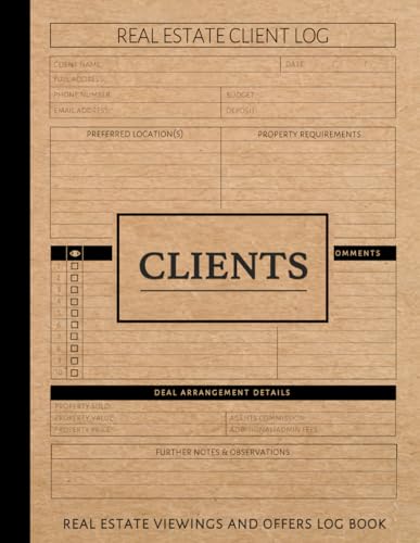 Real Estate Client Viewings & Offers Log Book: Property Professional's Journal. Record & Review Every Offer. Ideal for Brokers, Agents, and Experts