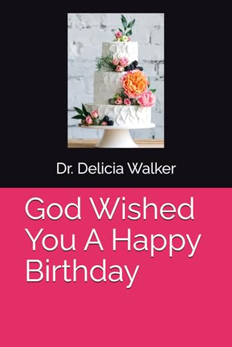 God Wished You A Happy Birthday