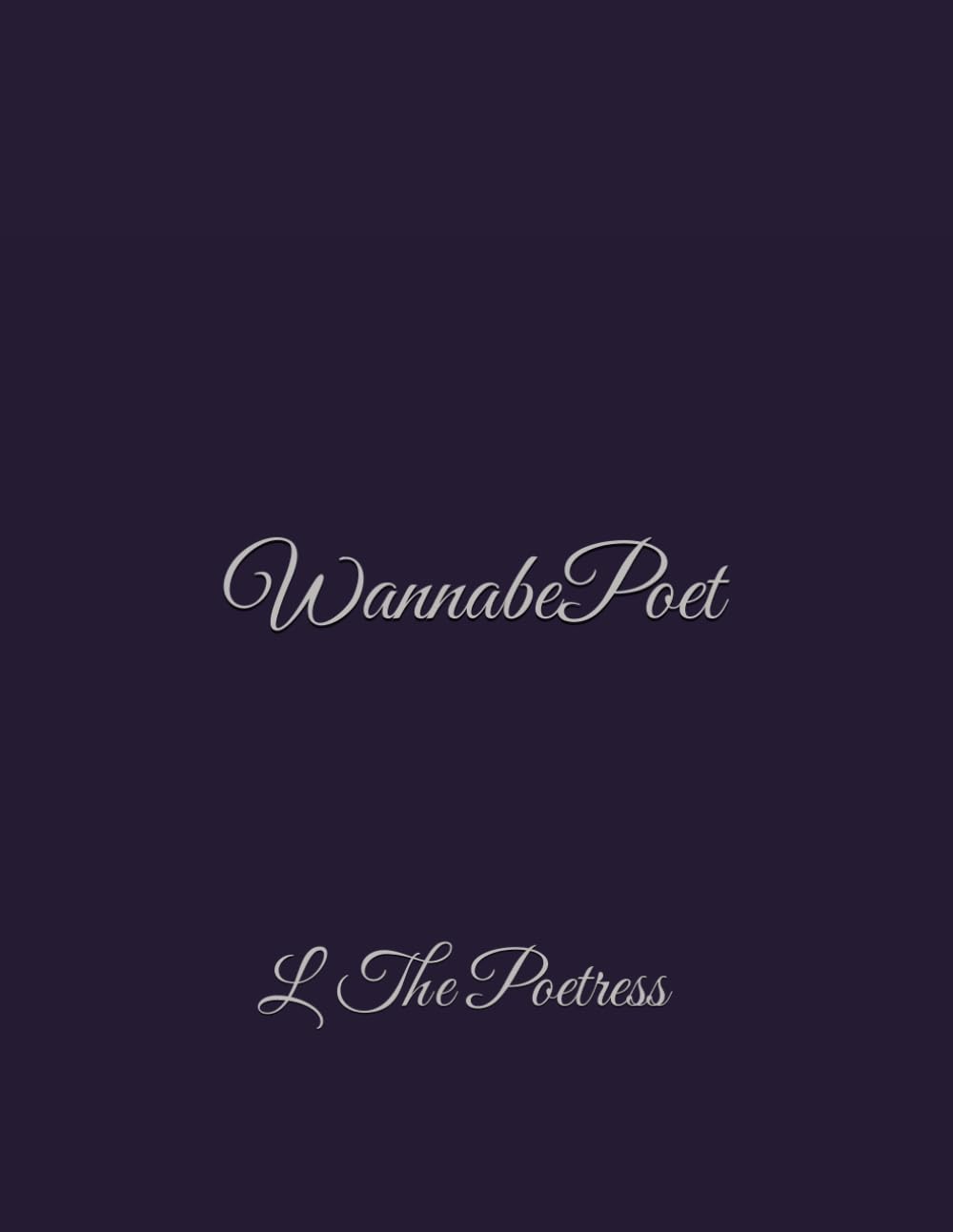 WannabePoet: Poems that listen to the silence within