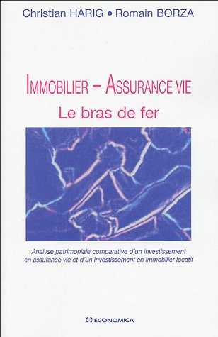 Télécharger Immobilier - Assurance vie : Le bras de fer (1Cédérom) Francais PDF