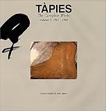 Tapies: Complete Works Volume II: 1961-1968