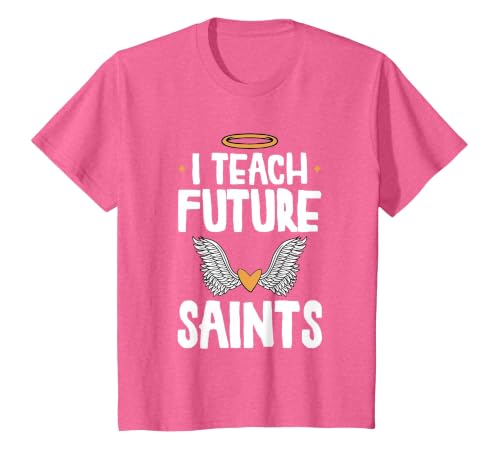 I Teach Future Saints Catholic Educator Teacher T-Shirt, Youth, Pink Heather, 4T