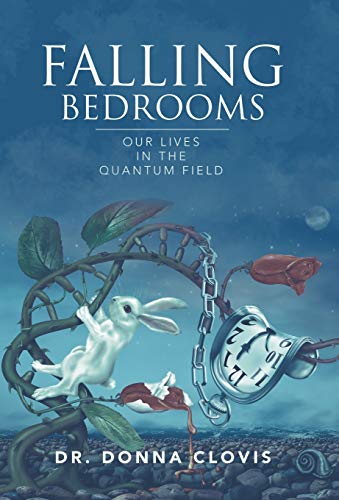 Falling Bedrooms: Our Lives in the Quantum Field