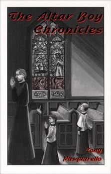 Paperback The Altar Boy Chronicles Book