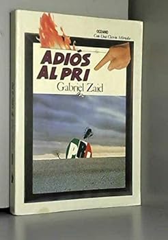 Paperback Adio´s al PRI (Con una cierta mirada) (Spanish Edition) [Spanish] Book