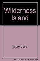 Wilderness island B0007DYA6A Book Cover