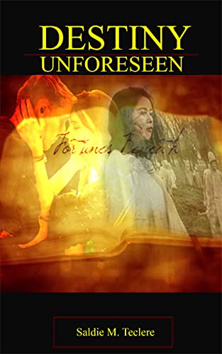 DESTINY UNFORESEEN (English Edition)
