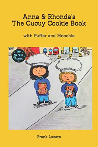 Anna & Rhonda's The Cucuy Cookie Book (THE ANNA BOOKS)