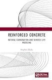 concrete knives massy  Reinforced Concrete: Natural Carbonation and Service Life Modeling (English Edition)