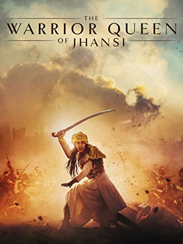 The Warrior Queen of Jhansi