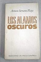 Los alamos oscuros (Selecciones Poesía española) 8401809754 Book Cover