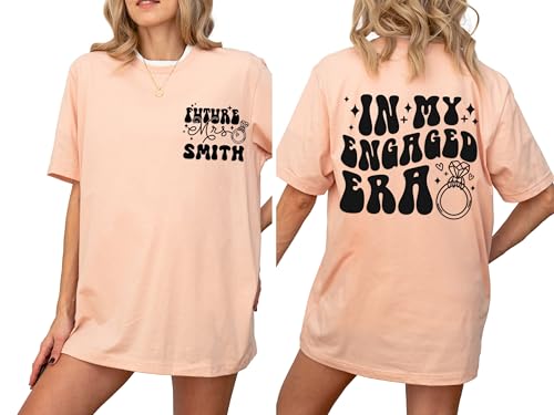 Personalized Engagement Announcement T-Shirt, Custom Future Mrs Design, In My Engaged Era Shirt Sweatshirt Hooodie, Honeymoon T-Shirt For Woman Men Couples4