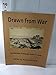 Drawn from War: The Sketches of Sergeant Victor A. Lundy