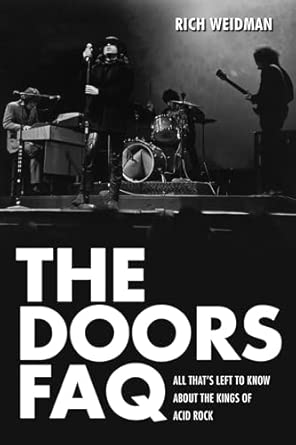 The Doors FAQ: All That's Left to Know About the Kings of Acid Rock