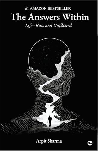 Image of The Answers Within: Life - Raw and Unfiltered
